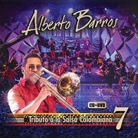 ALBERTO BARROS TRIBUTO A LA SALSA COLOMBIANA 7 CD+DVD