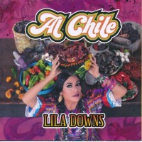 CD Lila Downs- Al Chile